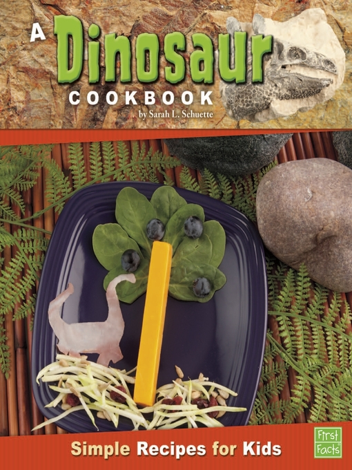 Title details for A Dinosaur Cookbook by Sarah L. Schuette - Wait list